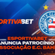 Esportiva Bet Anuncia Patrocínio à Associação E.C. Bahia